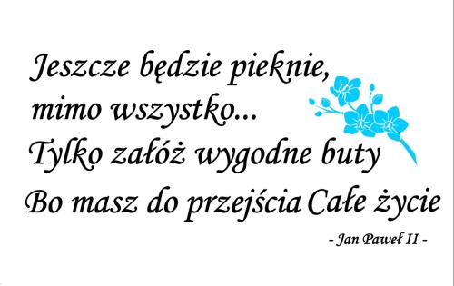 jeszcze będzie pięknie.jpg