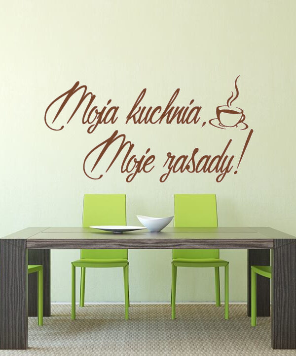 Moja kuchnia, moje zasady!