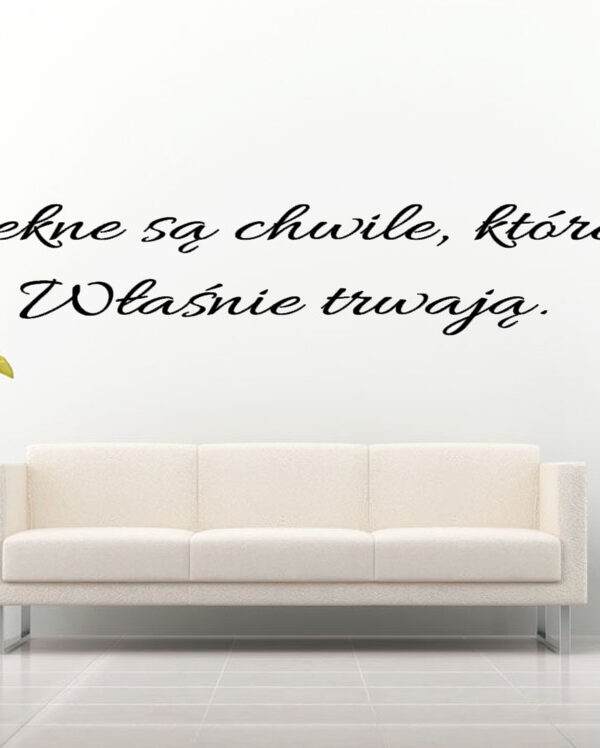 Piękne są chwile...