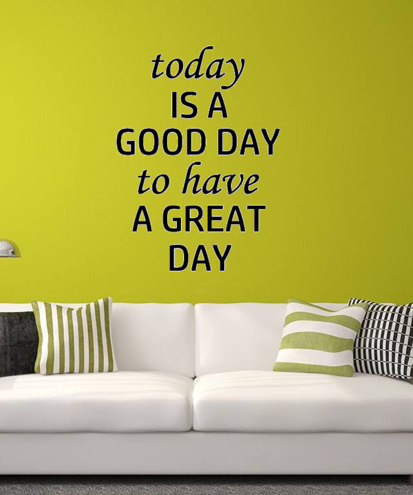 Today is a good day...