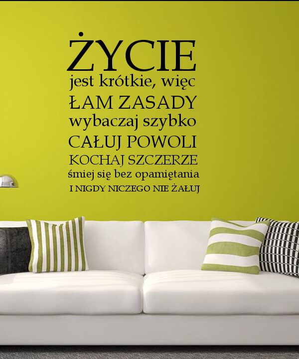 Życie jest krótkie...